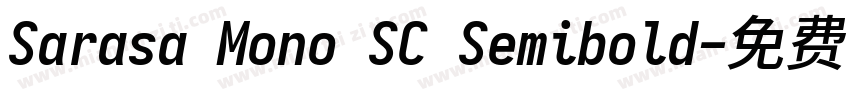 Sarasa Mono SC Semibold字体转换